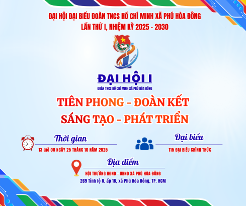 INFOGRAPHICS – THÔNG TIN KẾT QUẢ ĐẠI HỘI ĐOÀN TNCS HỒ CHÍ MINH XÃ PHÚ HÒA ĐÔNG LẦN THỨ I, NHIỆM KỲ 2025 – 2030