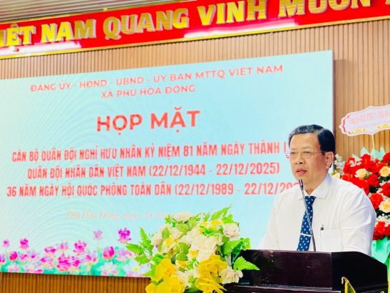 ĐẢNG UỶ – HĐND – UBND – UB. MTTQVN XÃ PHÚ HOÀ ĐÔNG, TP. HỒ CHÍ MINH TỔ CHỨC HỌP MẶT KỶ NIỆM 81 NĂM NGÀY THÀNH LẬP QUÂN ĐỘI NHÂN DÂN VIỆT NAM VÀ 36 NĂM NGÀY HỘI QUỐC PHÒNG TOÀN DÂN