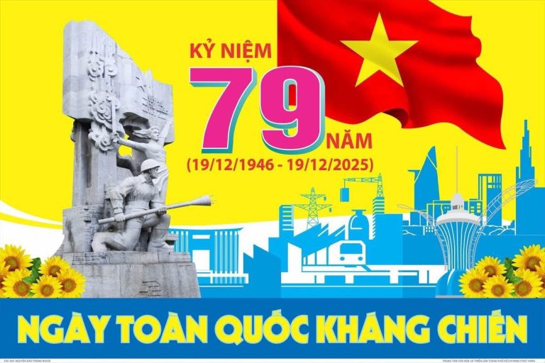 KỶ NIỆM 79 NĂM NGÀY TOÀN QUỐC KHÁNG CHIẾN (19/12/1946 – 19/12/2025)