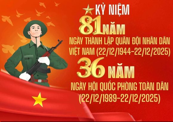 LỊCH SỬ Ý NGHĨA NGÀY THÀNH LẬP QUÂN ĐỘI NHÂN VIỆT NAM VÀ NGÀY HỘI QUỐC PHÒNG TOÀN DÂN