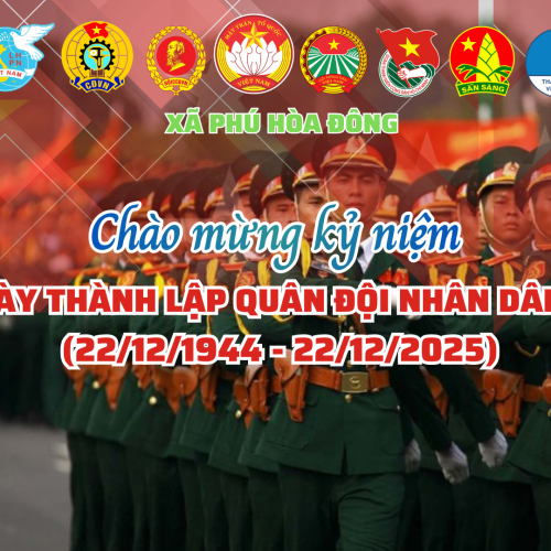 Xã Phú Hòa Đông tổ chức chuỗi hoạt động chào mừng kỷ niệm 81 năm Ngày thành lập Quân đội Nhân dân Việt Nam