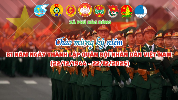 Xã Phú Hòa Đông tổ chức chuỗi hoạt động chào mừng kỷ niệm 81 năm Ngày thành lập Quân đội Nhân dân Việt Nam