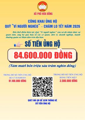 ỦY BAN MTTQ VIỆT NAM XÃ PHÚ HÒA ĐÔNG CÔNG KHAI ỦNG HỘ QUỸ “VÌ NGƯỜI NGHÈO”, TIẾP TỤC KÊU GỌI CHĂM LO TẾT BÍNH NGỌ 2026 VÀ NGÀY HỘI BUFFET CHAY GÂY QUỸ