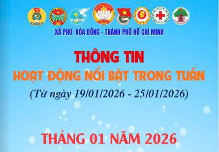 ỦY BAN MẶT TRẬN TỔ QUỐC VIỆT NAM XÃ PHÚ HÒA ĐÔNG THÔNG TIN HOẠT ĐỘNG NỔI BẬT TRONG TUẦN