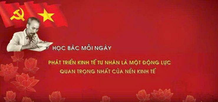 Video: Học Bác mỗi ngày: Phát triển kinh tế tư nhân là một động lực quan trọng nhất của nền kinh tế