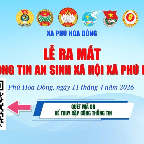 RA MẮT CỔNG THÔNG TIN AN SINH XÃ HỘI PHÚ HÒA ĐÔNG