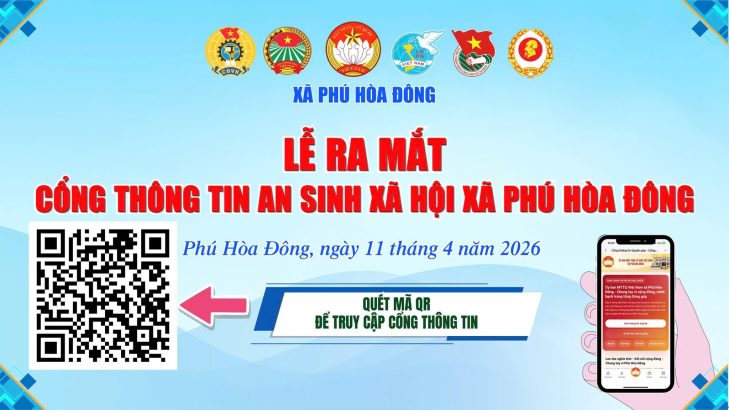RA MẮT CỔNG THÔNG TIN AN SINH XÃ HỘI PHÚ HÒA ĐÔNG