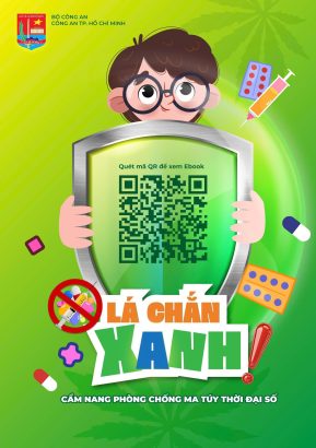 “LÁ CHẮN XANH” – BẢO VỆ BẠN TRƯỚC MA TÚY!