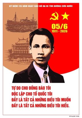 115 NĂM NGÀY BÁC HỒ RA ĐI TÌM ĐƯỜNG CỨU NƯỚC: “NGƯỜI LÀ NIỀM TIN TẤT THẮNG”